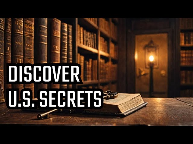 The Hidden Secrets of the United States