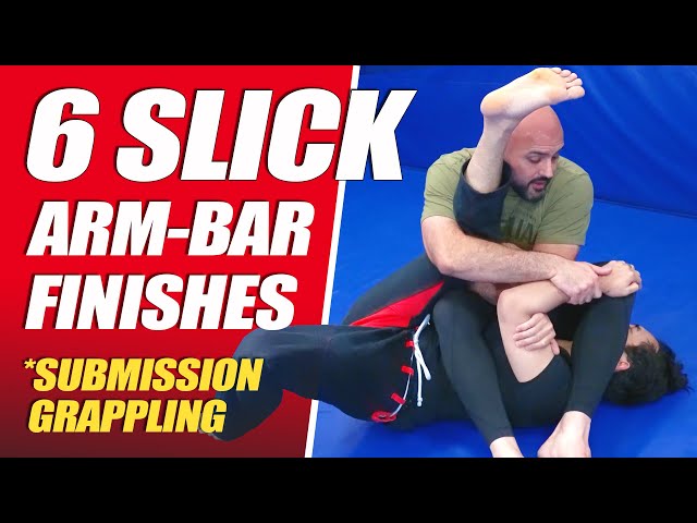 6 SLICK Jiu Jitsu Arm-Bar Submissions