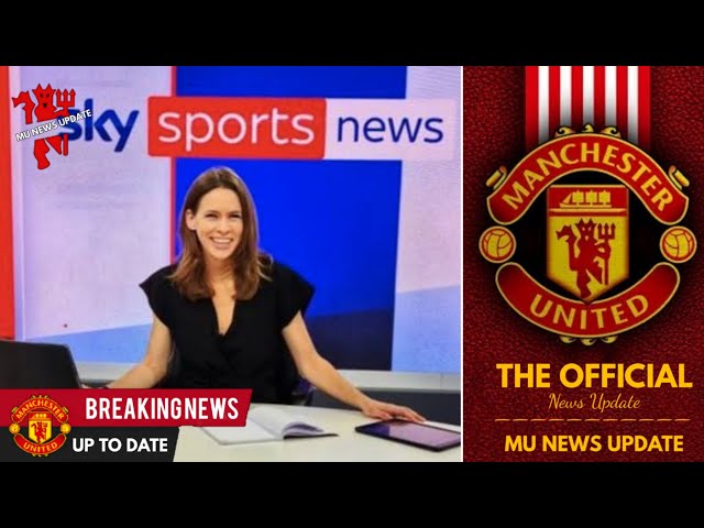 "I was told..." - Sky Sports reporter claims agent behind Man Utd transfer agreement