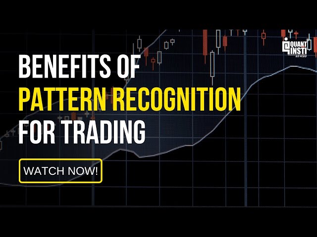 Benefits of Pattern Recognition in Trading | Algo Trading Strategies