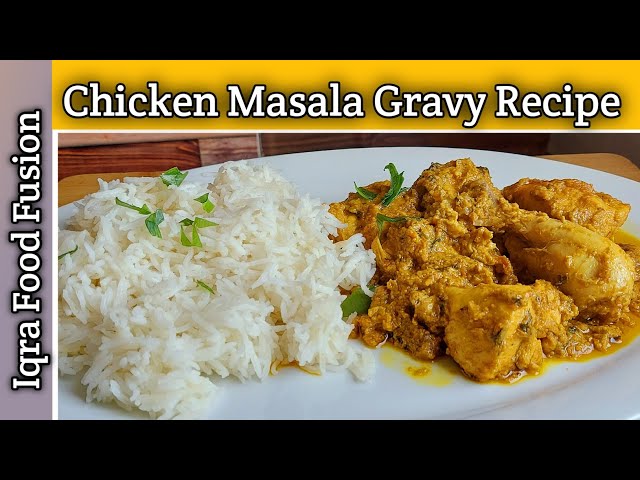 How To Make Chicken Masala Gravy || how to make chicken curry ||Chicken Gravy || Iqra Food Fusion