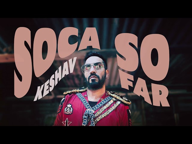 Keshav - Move (Official Audio) | Soca So Far Album