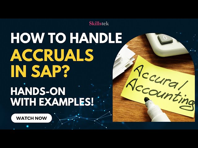 How to Handle Accruals in SAP FICO? - Hands-On Guide with Examples!