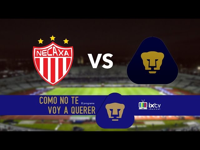 Necaxa vs Pumas Jornada 4 Apertura 16 - COMO NO TE VOY A QUERER