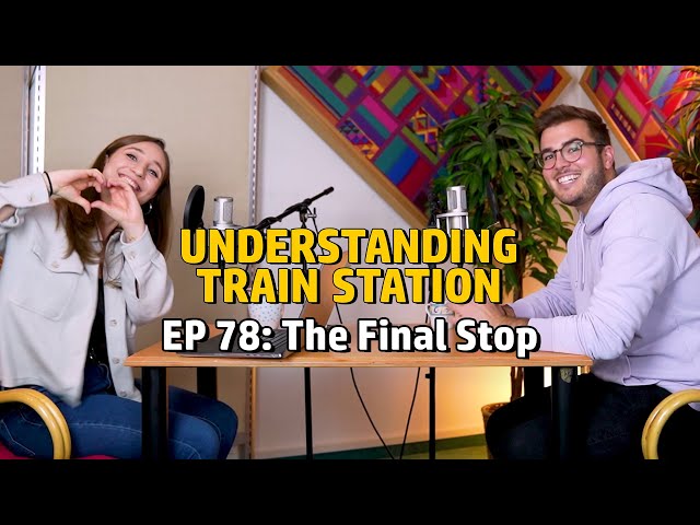 EP78: The Final Stop