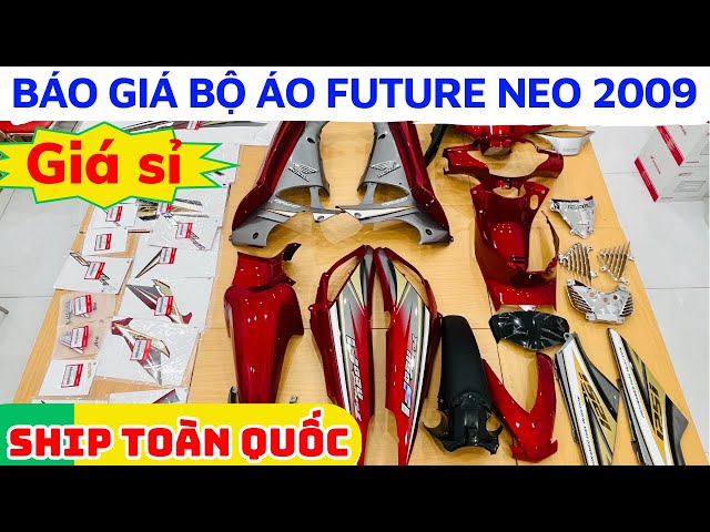 Báo giá bộ áo và bộ tem Future neo fi 2009. Chiết khấu cao và Ship toàn quốc tại Hồng Đức 10