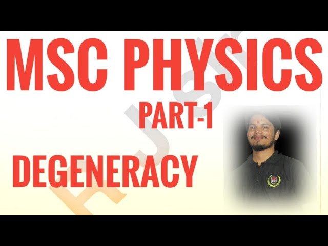 Degeneracy #Quantum mechanics #Msc physics part-1