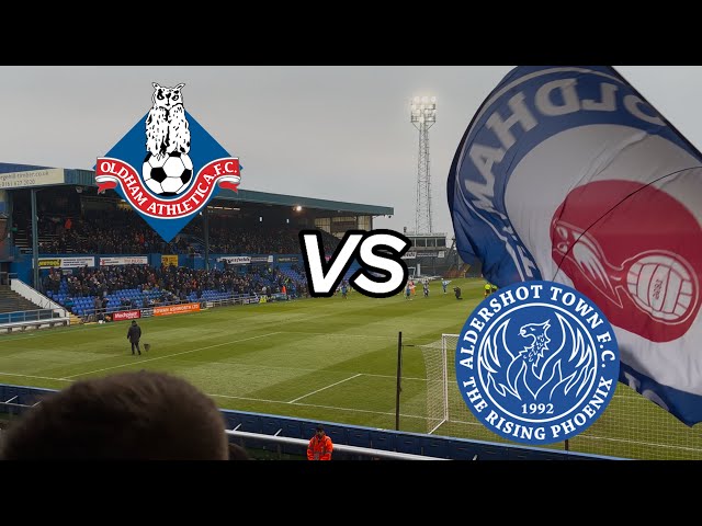 Oldham Athletic vs Aldershot Town Match Day Vlog!