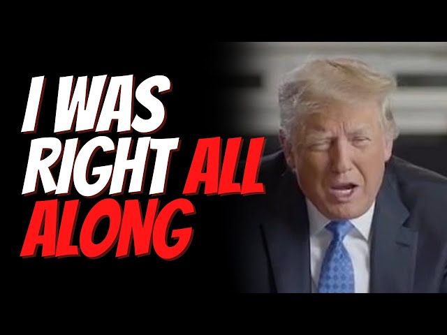 Ex Pres Trump Reels Off List of Times Liberal Media Said He Was Wrong When He Was Right All Along.