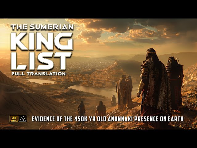 Evidence of the Anunnaki | Sumerian King List Full Translation