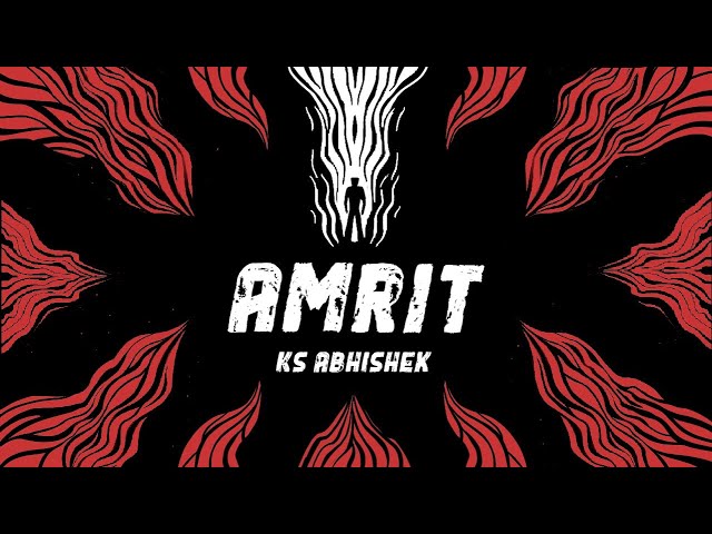 KS Abhishek - AMRIT [Official Lyrics Video]