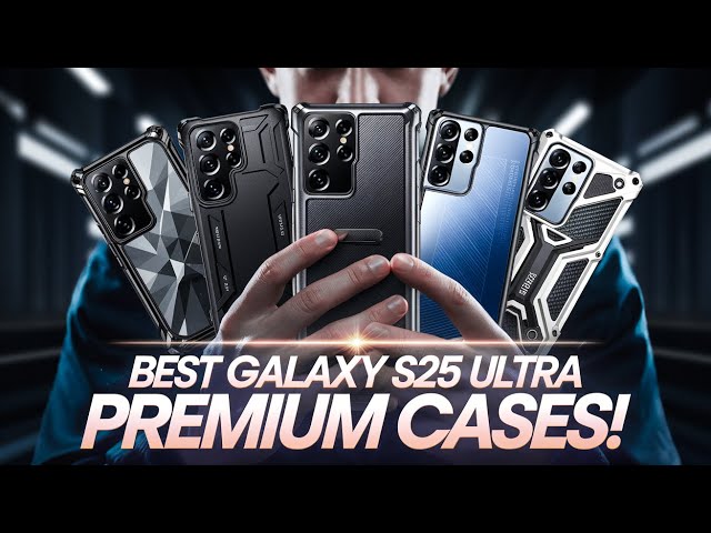 Top 6 Best Galaxy S25 Ultra Premium Cases! 👑