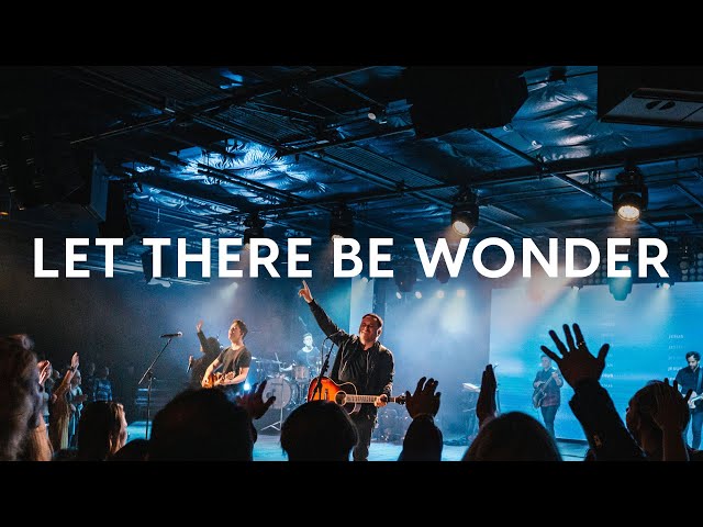 Let There Be Wonder (Official Live Video) - Matt Redman