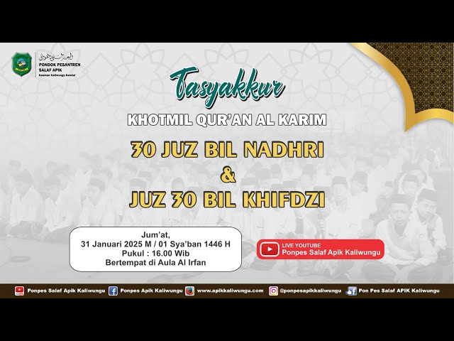 [LIVE] TASYAKKUR DAN TAKHTIM AL QUR'AN JUZ 30 || JUM'AT 31 JANUARI 2025 M / 01 SYA'BAN 1446 H