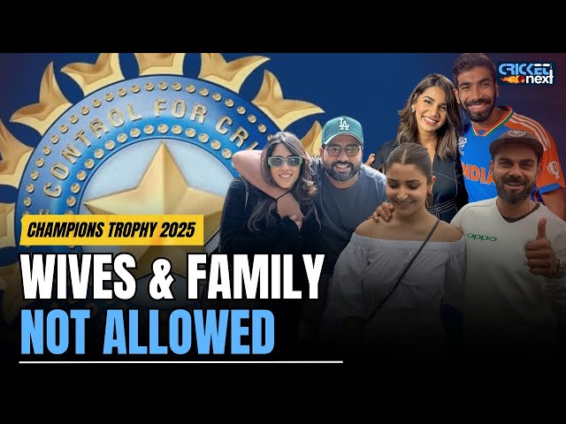 Families Will Not Travel with Team India For Champions Trophy 2025 | BCCI | Champions Trophy 2025