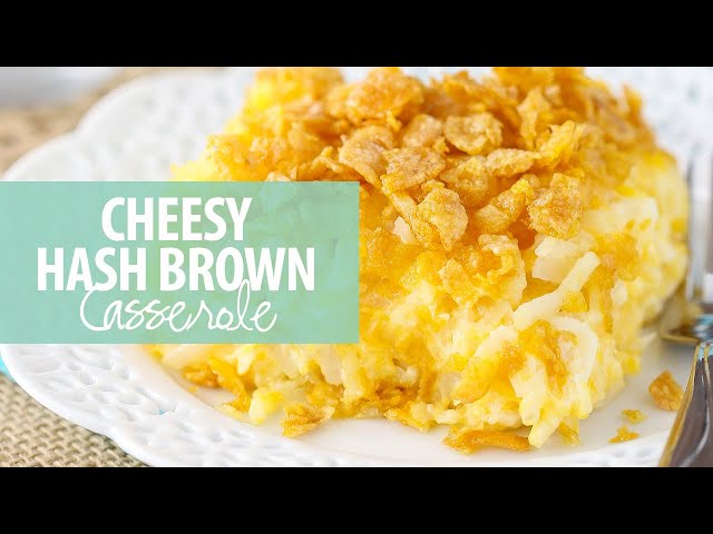 Cheesy Hash Brown Casserole