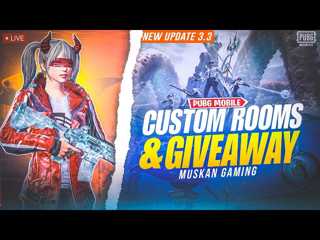 PUBG MOBILE Live CUSTOM ROOMS NEW UPDATE - FL Muskan Gaming #pubgm