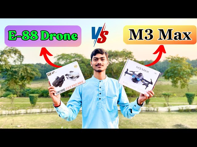 M3 Max vs E88 Drone Which One is Best? Real Comparison! | M3 Max Drone vs E88 Which Should You Buy?