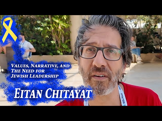 In Search of Jewish Leadership with Eitan Chitayat | Values, Vision, and Impact