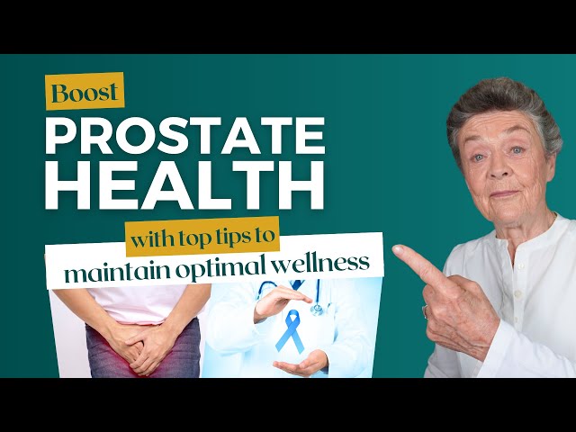 PROSTATE Health: Top 3 Tips To Improve and Maintain