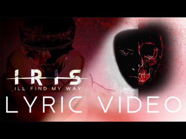 IRIS - I'll Find My Way (Dawn of the Dimetrix) ALBUM LYRIC VIDEO