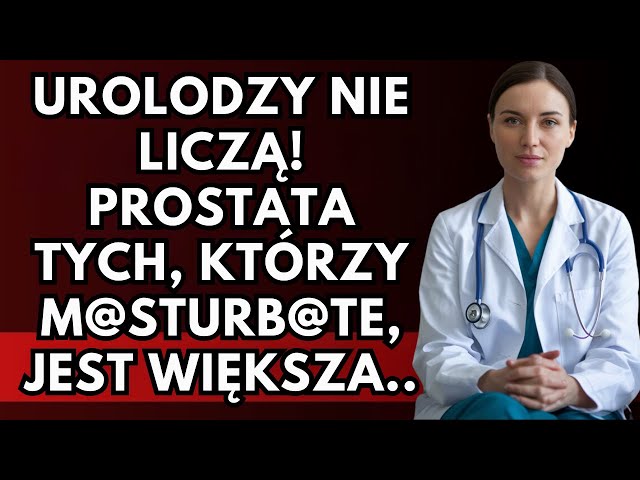 Jak wygląda prostaty u tych, którzy często masturbują się?