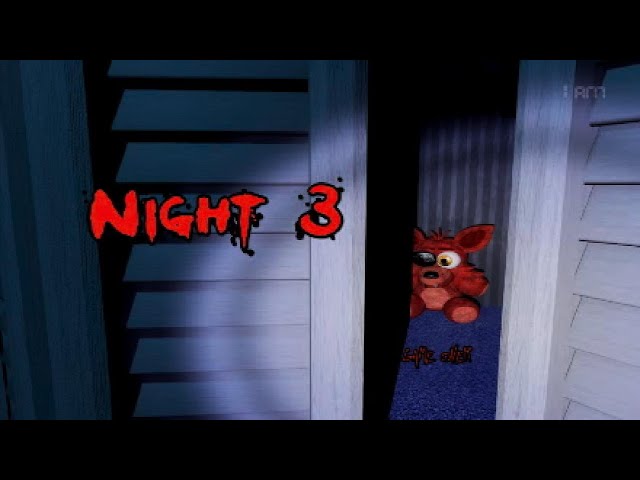 Five Night at freddy's 4 Night 3