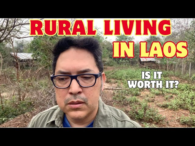 Challenges of Living in Rural Laos