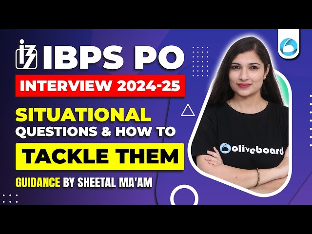 1️⃣ IBPS PO Interview 2024-25 | Situational Questions & Best Answers | Complete Guidance By Sheetal