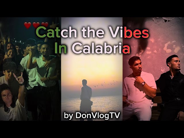 Catch the Vibes in Calabria 🇮🇹 | DonVlogTV