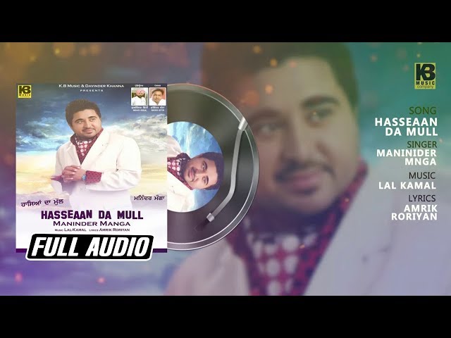 Hasseaan Da Mull || Maninder Manga || Lal Kamal || Latest Song 2018 || Kb Music Company