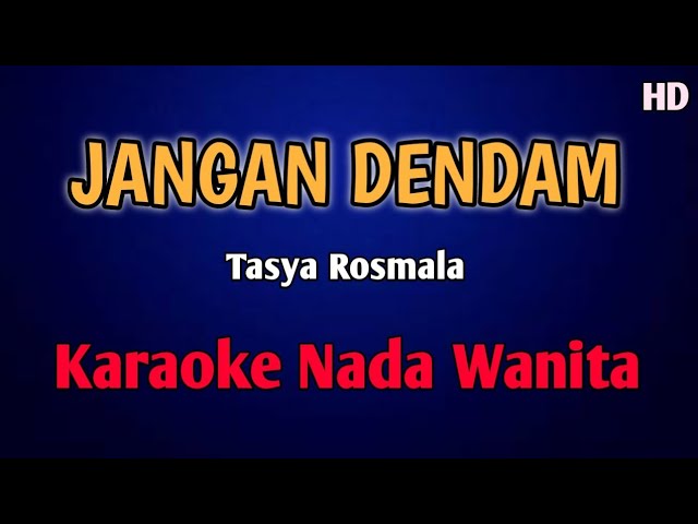 JANGAN DENDAM KARAOKE NADA WANITA #dangdut