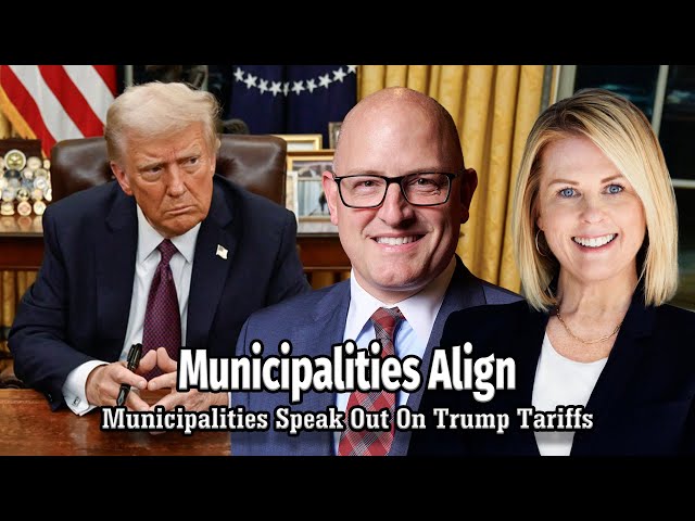 Municipalities Align Against Tariffs