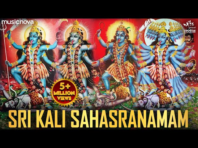 Kali Sahasranamam - 1008 Names of Mahakali Maa | Kali Song | Kali Stotram | Kali Sahasranama Stotram