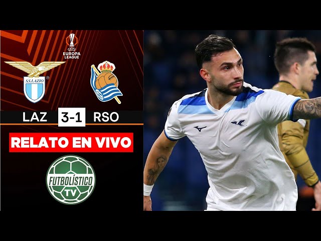 LAZIO vs REAL SOCIEDAD EN VIVO  🚨 UEFA EUROPA LEAGUE 2024/25 • RELATO EN DIRECTO