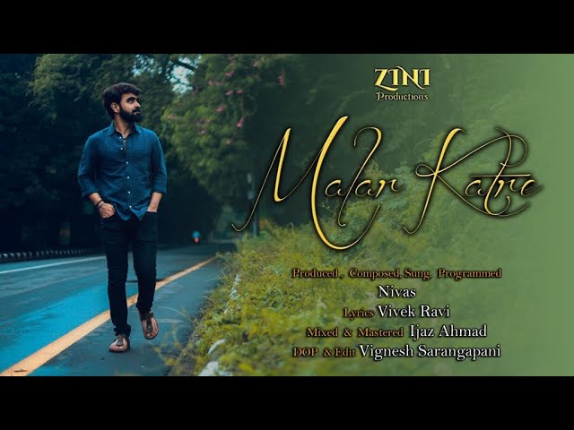 Malar Katre | Zini Productions | Nivas