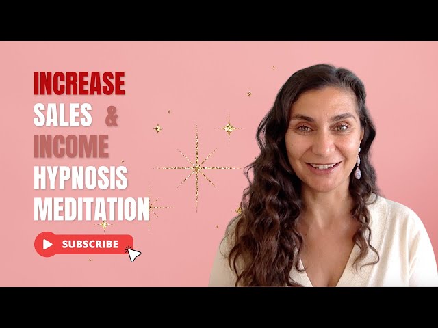 Sales and Income Increase Hypnosis Meditation