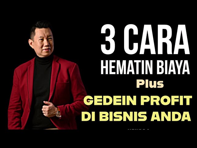 3 Cara Hematin Biaya & Gedein Profit Bisnis Anda