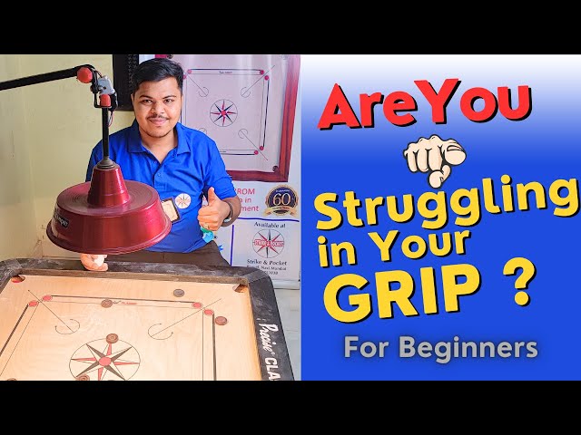 How to Perfect Carrom Grip | Must Watch