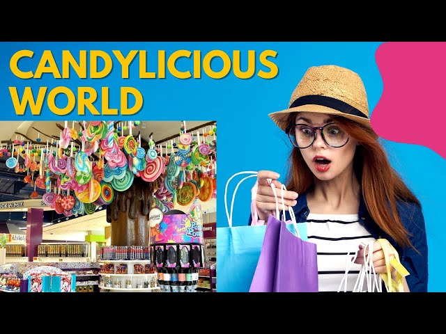 Candylicious World the Best Candy Store