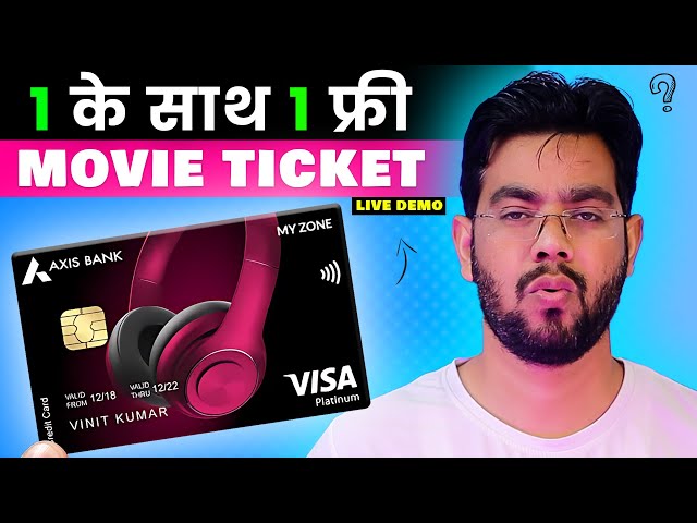 How to Get Free Movie Ticket Per Month Via Axis Bank My Zone Credit Card - Live Demo