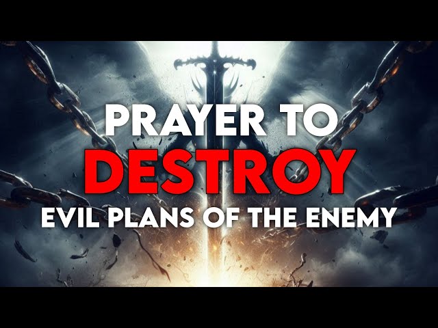 Prayer To CANCEL Evil Plan Of The Enemy -  POWERFUL Prayer For Spiritual Victory