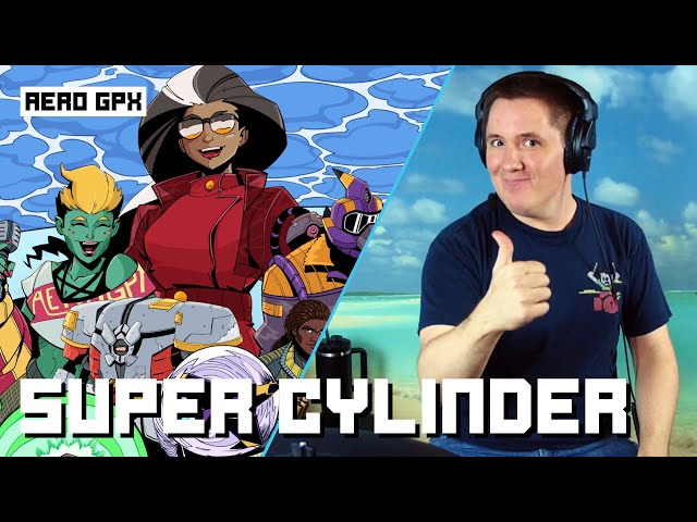 The Music From Aero GPX Is SO GOOD! Let's Check Out Super Cylinder!