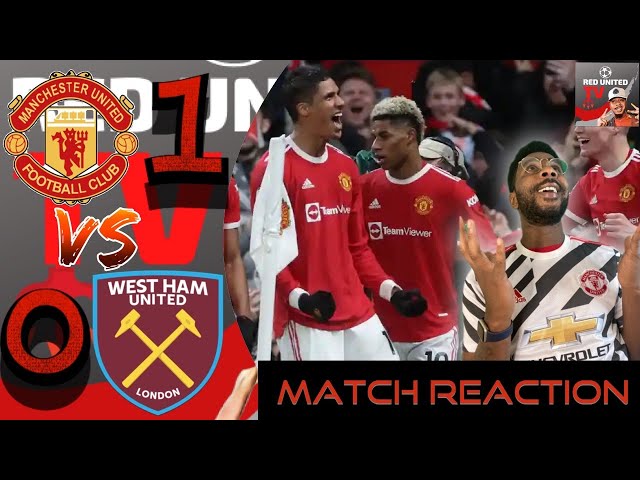 Marcus Rashford Scores Late Winner Against West Ham | Manchester United 1- 0 West Ham