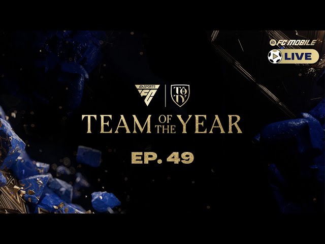 FC Mobile LIVE - Episode 49: Team of the Year