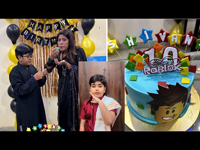 Shivansh's 10th Birthday Bash: A Celebration to Remember #birthday #birthdaycelebration #roblox #new