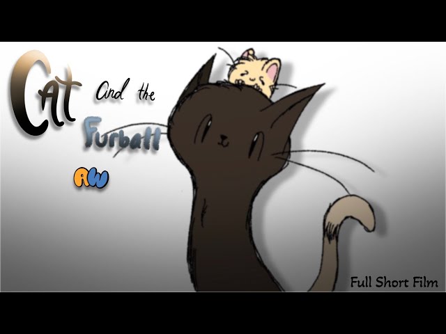 🐈‍⬛ Cat and the Furball | Full Short Film