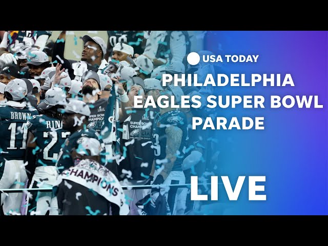 Watch live: Philadelphia Eagles Super Bowl parade