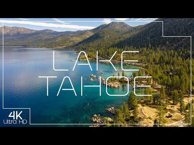 Lake Tahoe in 4K | Amazing views