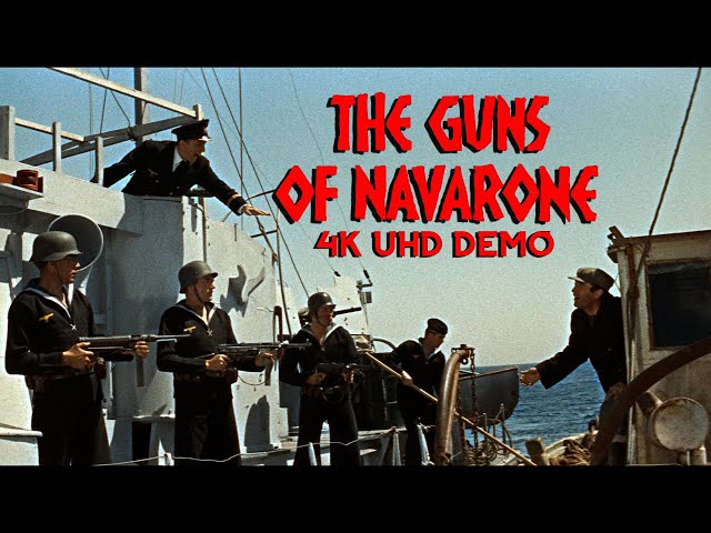 The Guns of Navarone - 4K Ultra HD Demo | High-Def Digest